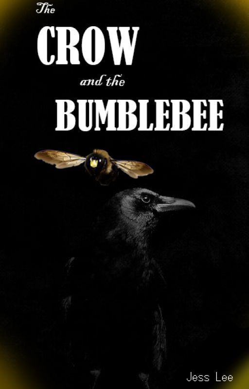 The Crow and the Bumblebee by thatoneenby66