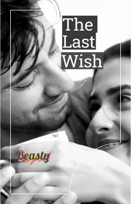 * ~The Last Wish~ * ShaKhi FF - Shaurya   Anokhi Fanfiction cover