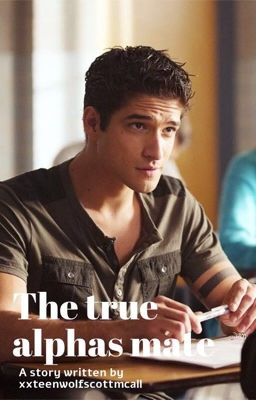 The true alphas mate | Scott McCall | (DISCONTINUED) cover