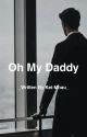 Oh My Daddy by Val_Castorl