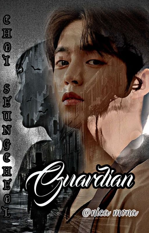 Guardian || Choi Seungcheol || ✔ by meixing24