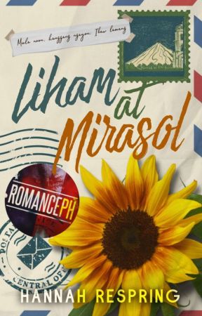 Liham at Mirasol : A Short Story by HannahRedspring