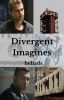 Divergent Imagines