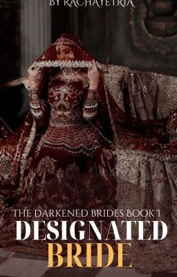 DESIGNATED BRIDE. (Darkened Brides Book Series #1) cover