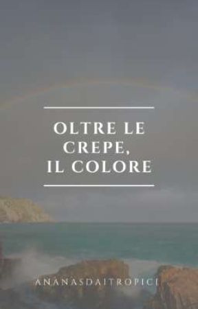 Oltre le crepe, il colore by AnanasDaiTropici