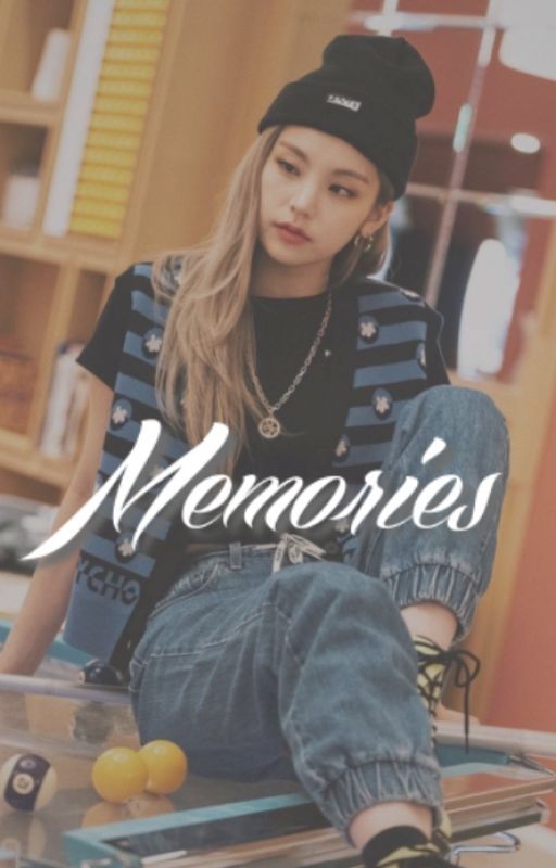 Memories (Hwang Yeji x Reader -- ITZY Oneshots) by ancientuwu