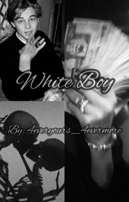 White Boy (BWWM) (BOOK 1)  (COMPLETE) cover