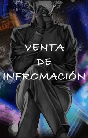 VENTA DE INFORMACIÓN  by itzu-la-sombra