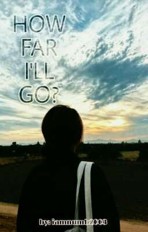 How Far I'll Go by iamnumb2003