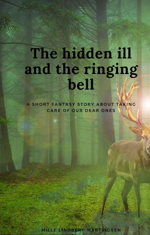 The hidden Ill and the ringing bell by MilleLindberg4