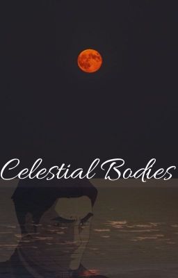 ~Celestial Bodies~ cover