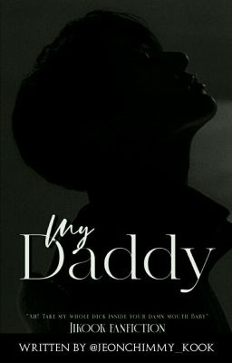 My Daddy [Jikook Short ff] cover