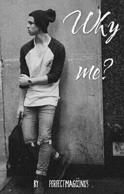 Why me? Nash Grier fanfic cover