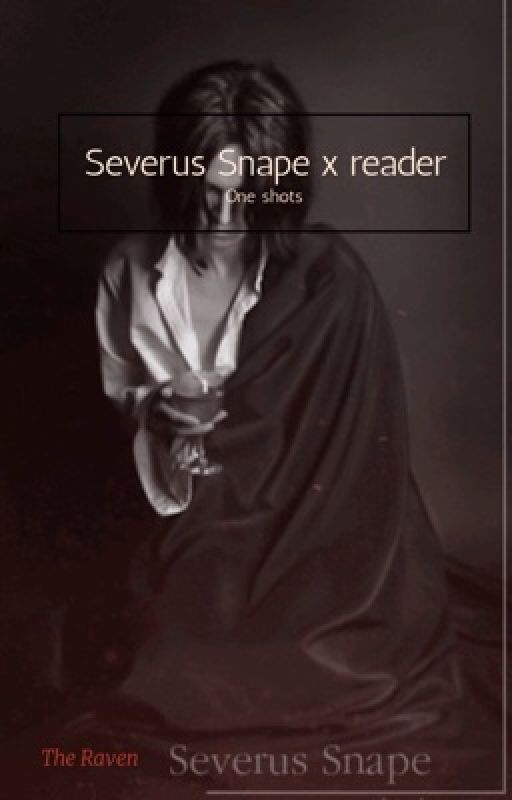 Snape x reader one shots by icarus_a_challenger