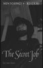 The Secret Job ✓ || MYG