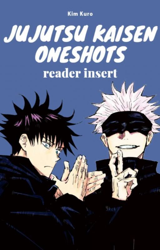 ✨ jujutsu kaisen x reader oneshots by KimKuro