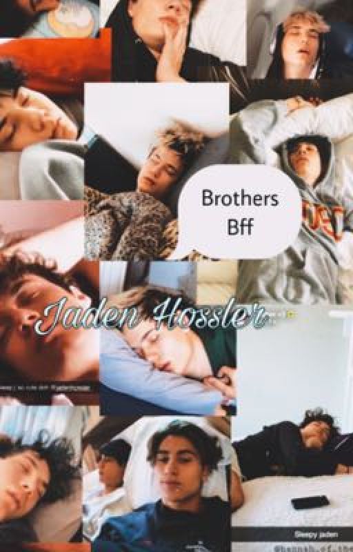 Brothers Bff- Jaden Hossler  by Swaylaxmulti