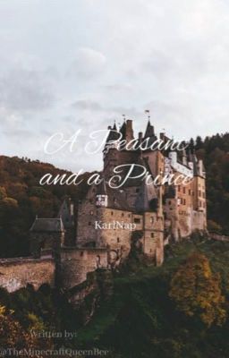 ~A Peasant and a Prince~ ✨Karlnap AU✨ cover