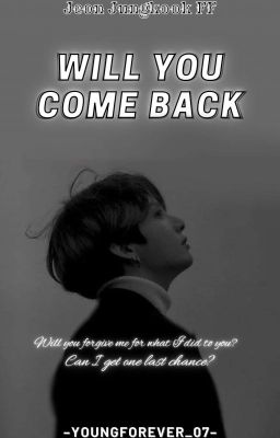 WILL YOU COME BACK cover