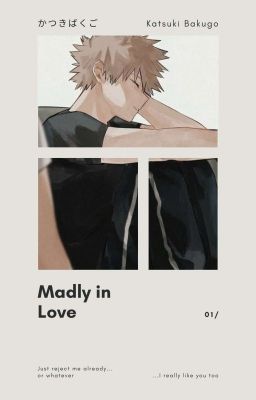 Madly In Love | Katsuki Bakugo cover