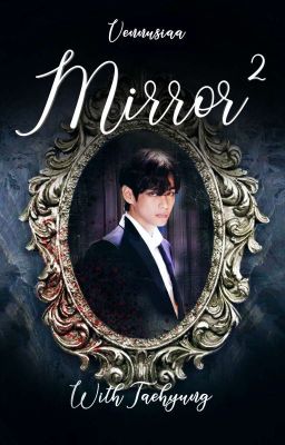 Mirror² ❦ KTH ✓ cover