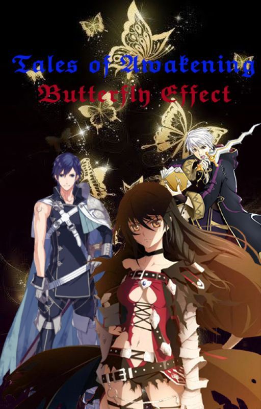 Tales of Awakening: Butterfly Effect by BlackRockShooterstar