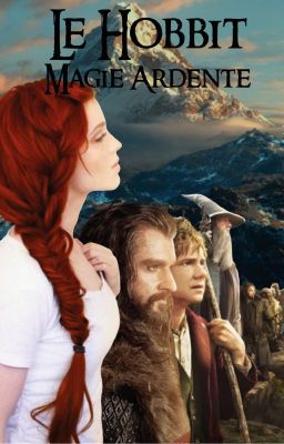 Le Hobbit : Magie Ardente cover