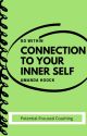 Go Within * Connection to Your Inner Self by PotentialCoach