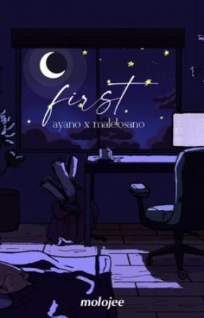 first || (ayanoxmale!osano) by molojee