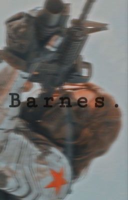 Barnes. (Bucky x Y/N fan fiction) cover