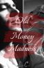 Old Money Madness