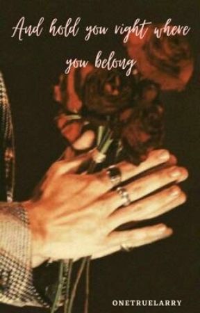 And hold you right where you belong by onetruelarry