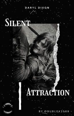 Silent Attraction | Daryl Dixon cover