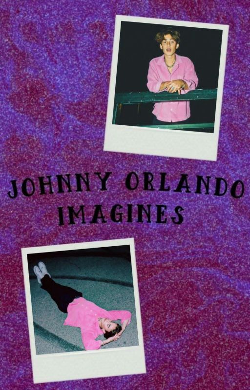 Johnny Orlando Imagines by louiswilliamjohn