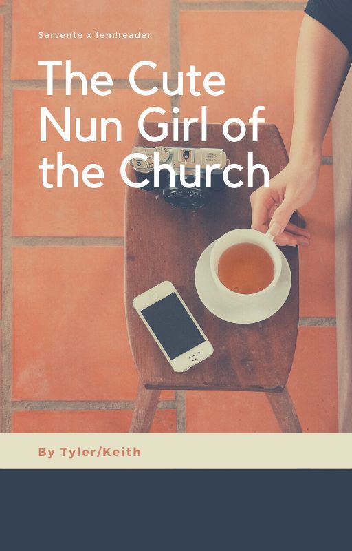 💖The Cute Nun Girl of the Church💖 Sarvente x fem!reader by Sherryhasissues