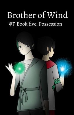 Brother of Wind {book five: Possession} cover