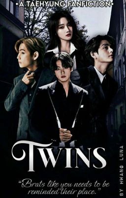 Twins [Taehyung FF] Taehyung X Reader cover