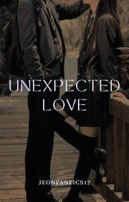 Unexpected Love||JJK FF||✔ cover