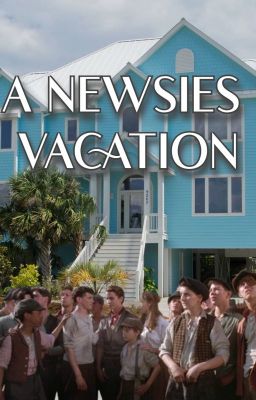 A Newsies Vacation (Gone Wrong) cover