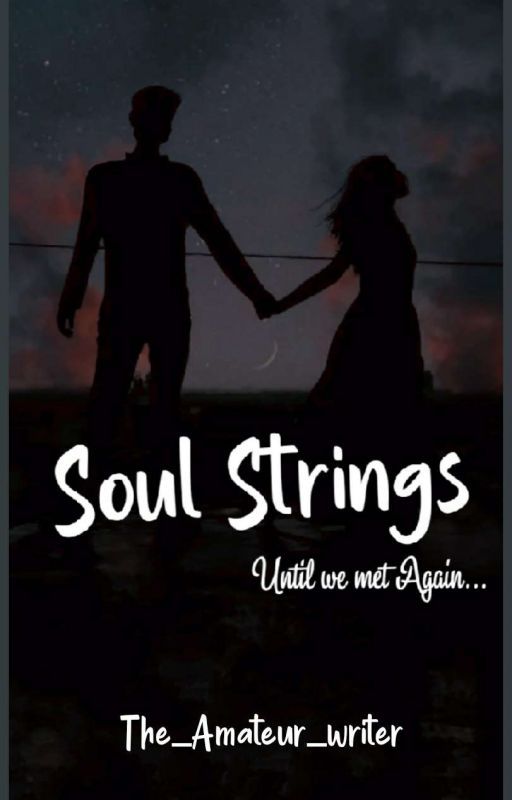 Soulstrings Eng/Kr/Romanized Korean| by The_Amateur__writer