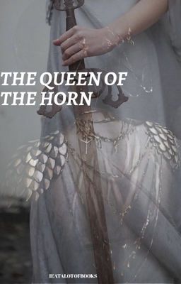 The queen of the Horn - A suspian fanfic cover