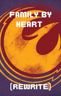 Family by Heart - REWRITE(a Star Wars Rebels story) cover