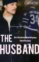 The Husband: An Auston Matthews Fanfiction by Calissy18