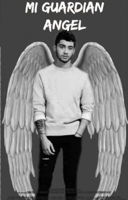 Mi Guardian Angel  | Zayn Malik y tu | cover