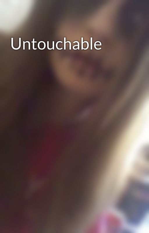 Untouchable by das_freckles