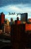 Just you (Bayani FanFicton)