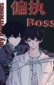 Paranoid Bosses Are All My Boyfriend by Natsume37