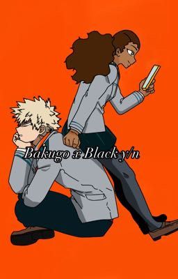 Bakugo x Black y/n cover