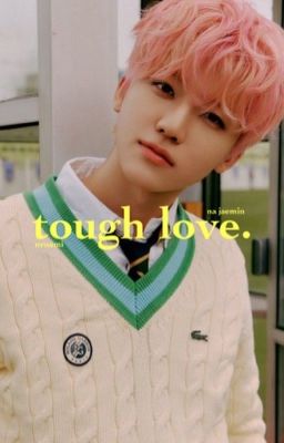 tough love - jaemin cover