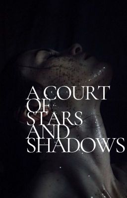 A Court of Stars and Shadows cover